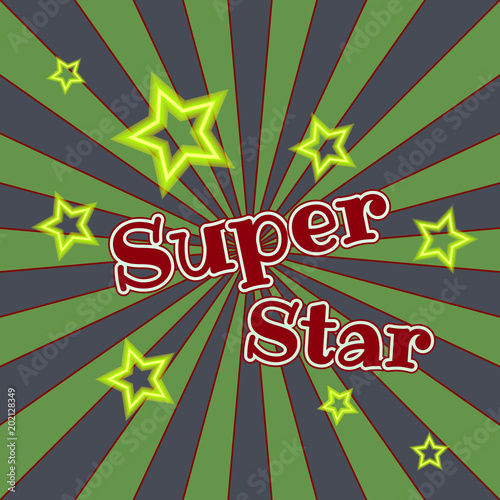 Super star vector lettering illustration. Hand drawn phrase. Handwritten modern brush calligraphy for designe