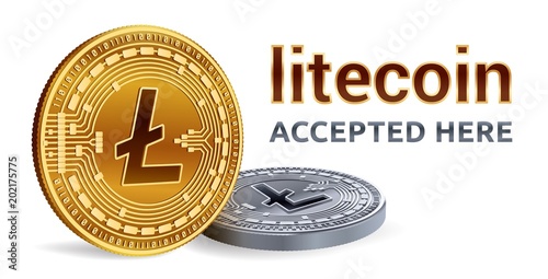 Litecoin. Accepted sign emblem. Crypto currency. Golden and silver coins with Litecoin symbol isolated on white background. 3D isometric Physical coins with text Accepted Here. Vector illustration.