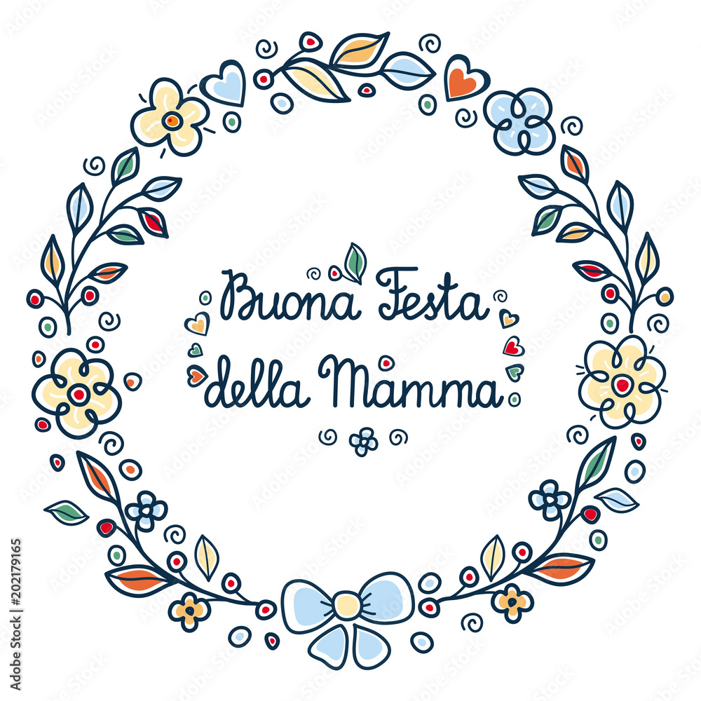 Happy mother's day greeting card in Italia. English translation: happy  Mother's day. Buona Festa della Mamma. Greeting card template. Round flower  frame. Italian Stock Vector | Adobe Stock
