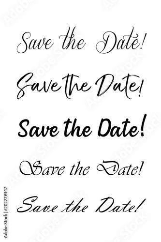 Save the date text calligraphy. Vector lettering for wedding. Hand lettering save the date card. Modern brush calligraphy for design. Wedding phrase postcard. Ink illustration.