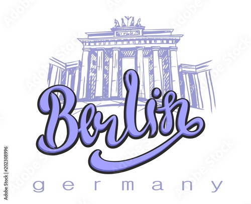Travel. trip to Germany. city of Berlin. Sketch. Brandenburg gates. The design concept for the tourism industry. Vector illustration.