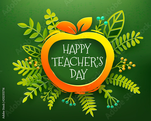 Vector illustration. Happy teachers day typography greetings apple symbol with realistic paper floral and leaves elements on green chalkboard background. Can be used as greetings card or poster.
