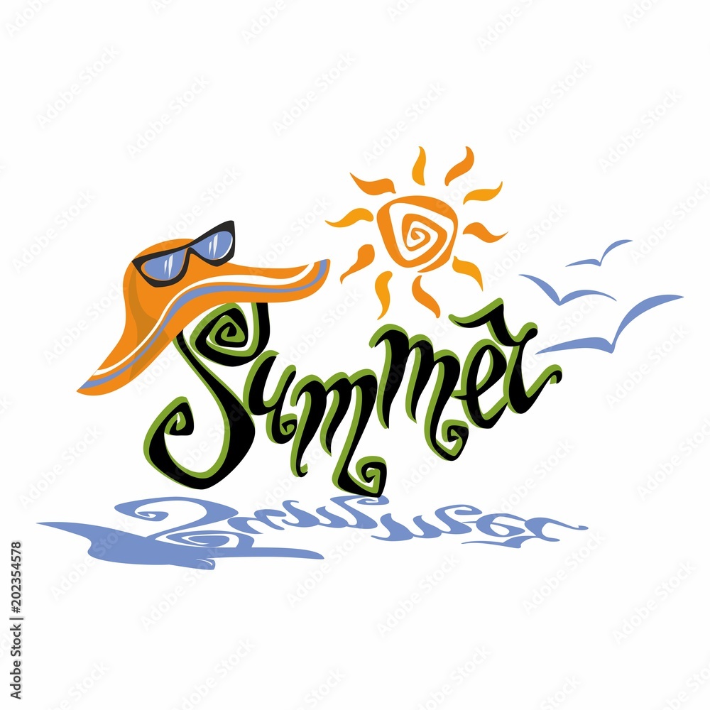 Obraz premium Summer. Lettering. Greeting. Sun, seagulls. Sun hat and sunglasses. Design concept for tourism. Vector.
