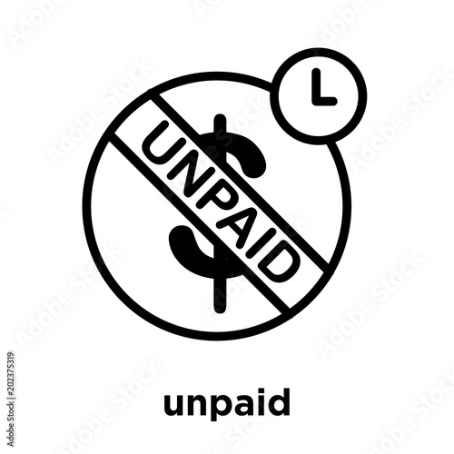 unpaid icon isolated on white background