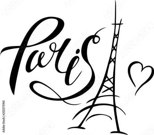 Paris hand drawn vector lettering and Eiffel Tower. Modern calligraphy brush lettering. Paris ink lettering. Design element for cards, banners, flyers, Paris lettering isolated on white background.