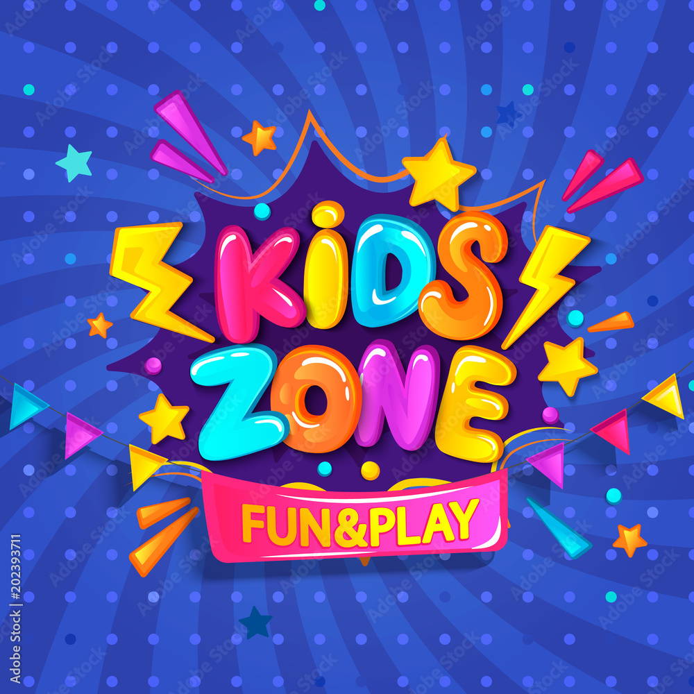 Super Banner for kids zone in cartoon style with burst background. Place for fun and play. Poster for children's playroom decoration. Vector illustration.