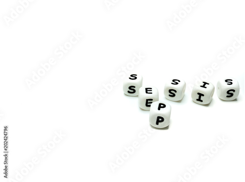 alphabet letters spelling sepsis, serious infection concept. photo