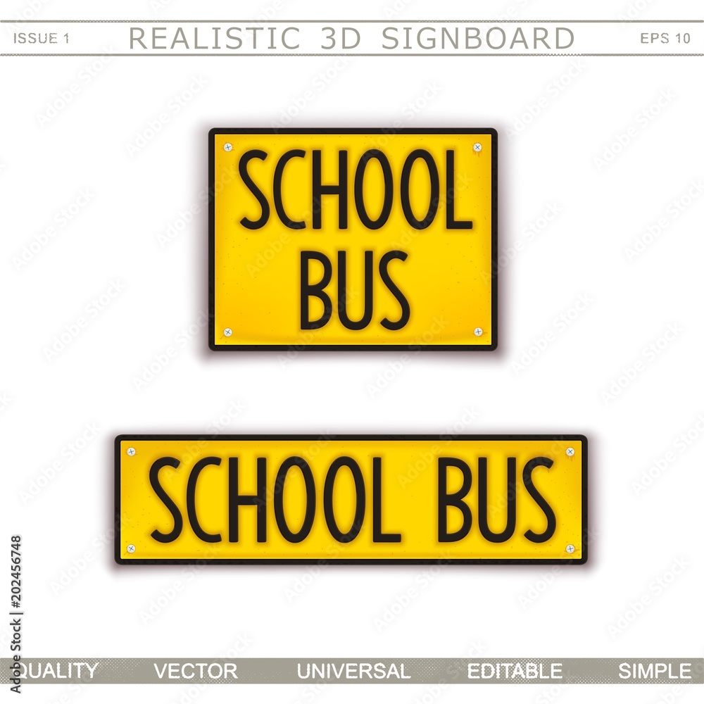 School bus. Creative signboard. Stylized car license plate . Top view. Vector design elements