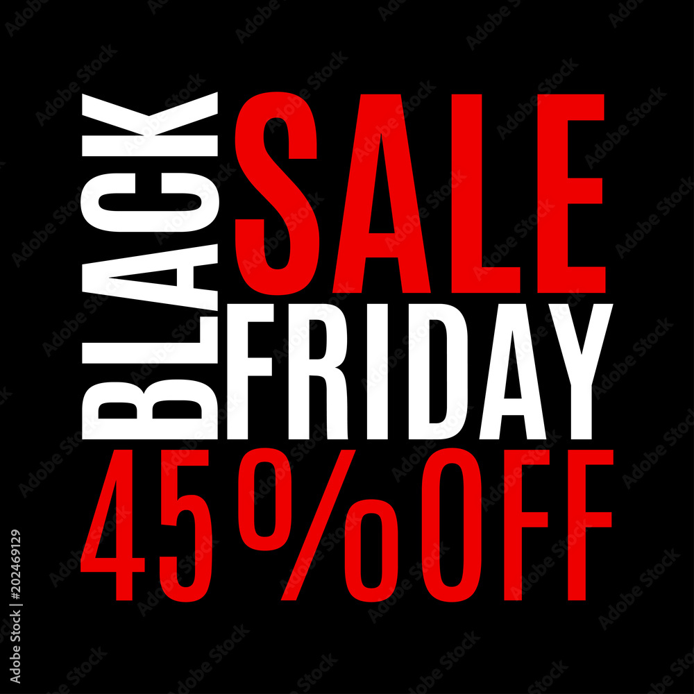 45 percent price off. Black Friday sale banner. Discount background. Special offer, flyer, promo design element. Vector illustration.