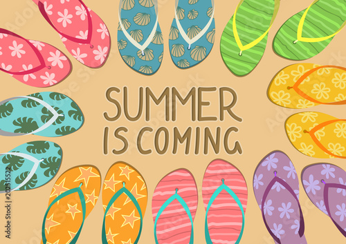 Summer is coming. Colorful flip flops with text. Summer vector illustration.