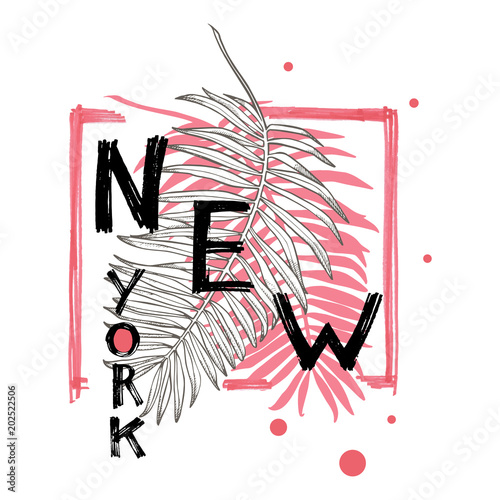 Naklejka Typografia slogan z tropikalnymi liśćmi. Ręcznie rysowane New York wektor do druku t shirt.