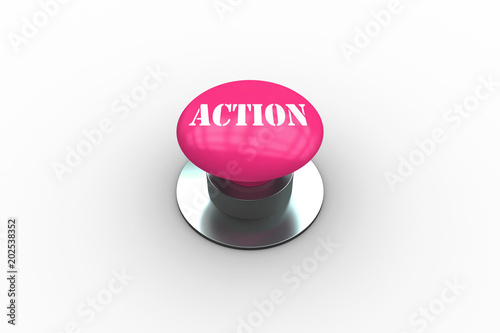 The word action on pink push button on white background