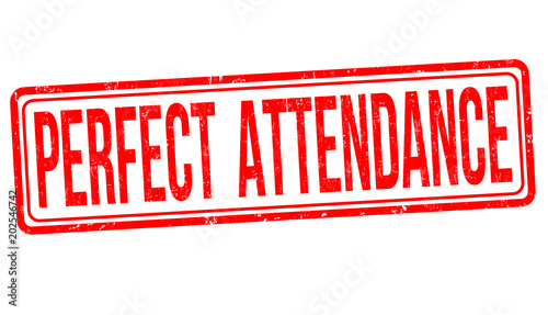 Perfect attendance grunge rubber stamp
