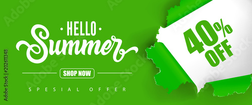 Hello summer Shop now Special offer Forty percent off lettering. Green background with ripped hole. Handwritten text, calligraphy. Can be used for greeting cards, posters and leaflets