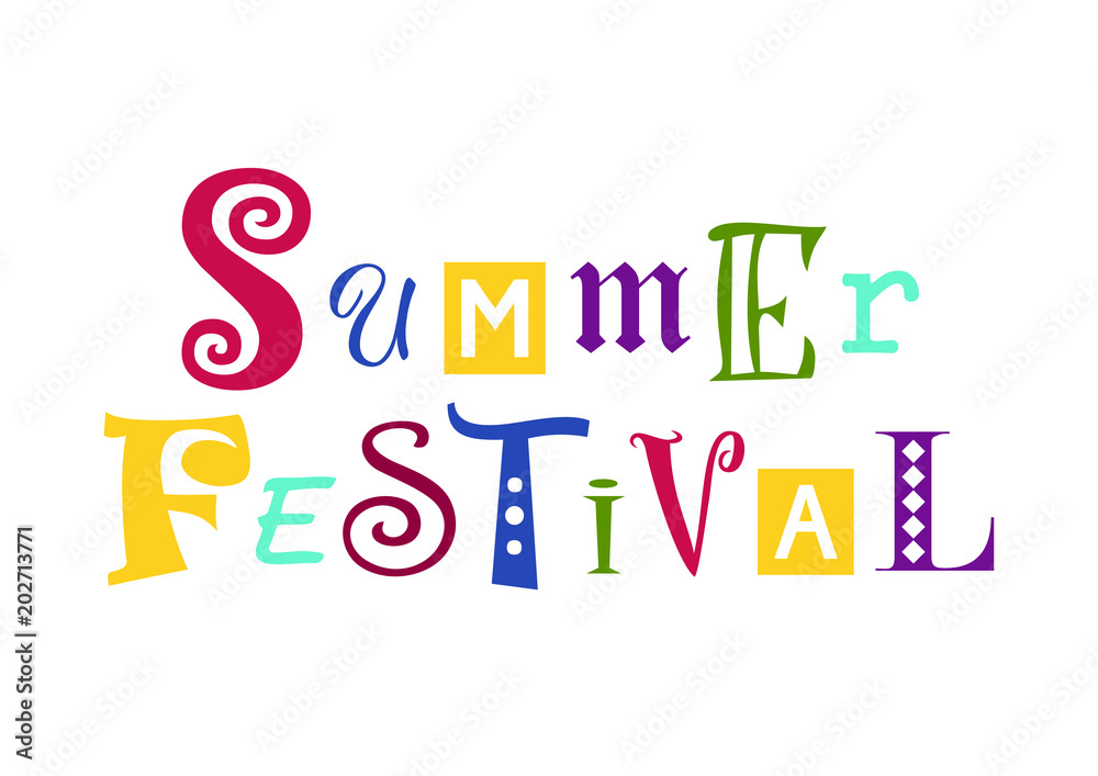 Colorful lettering of Summer festival with different letters isolated on white background for advertisement, poster, banner, placard, handbill, invitation card, decoration