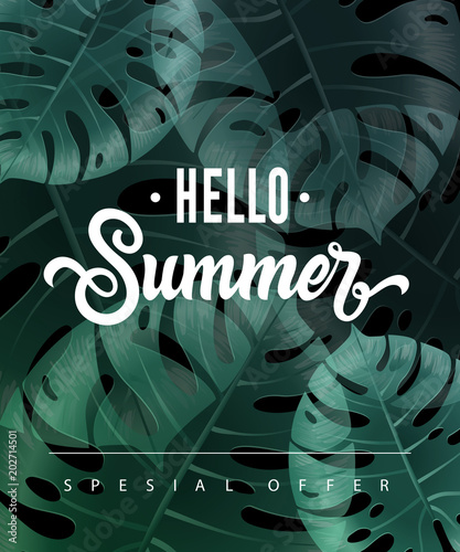 Hello summer special offer lettering with tropical leaves. Summer offer or sale advertising design. Handwritten and typed text, calligraphy. For leaflet, brochure, invitation, poster or banner.