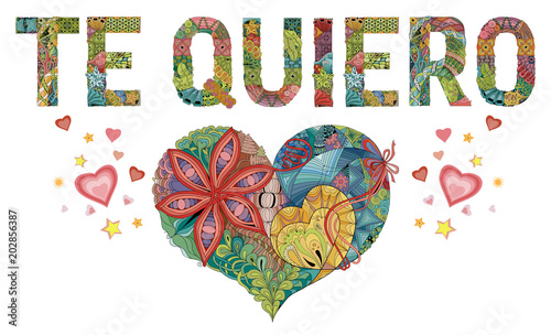 Words TE QUIERO with heart. I love you in Spanish. Vector decorative zentangle object
