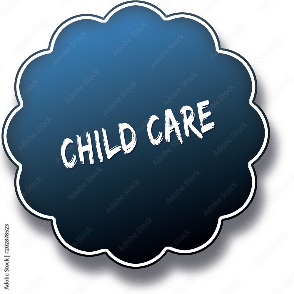 CHILD CARE text written on blue round label badge. CHILD CARE text written on blue round label badge.