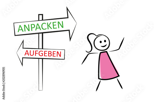 Frau mit Wegweiser Anpacken Aufgeben