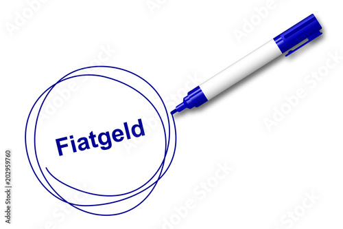 blauer Filzstift kreist ein - Fiatgeld