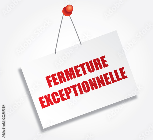 Fermeture exceptionnelle photo