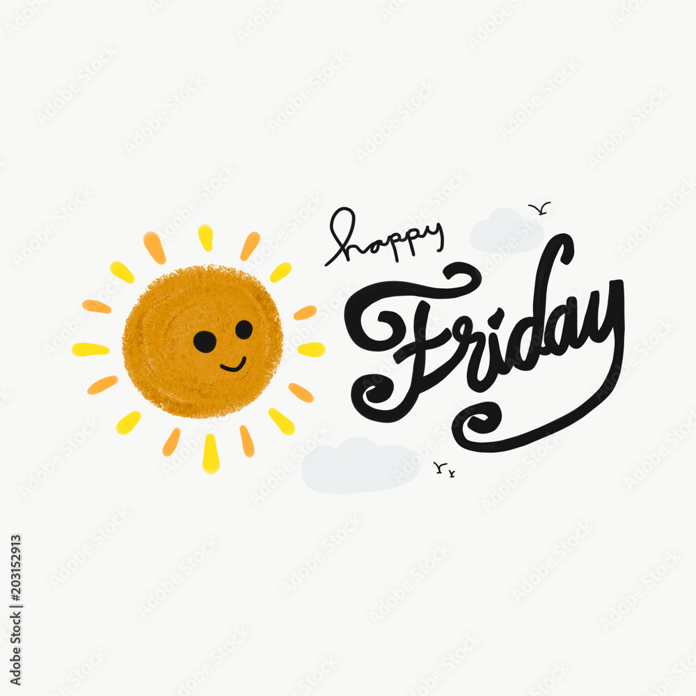 Happy Friday word and cute smile sun painting illustration Stock ...