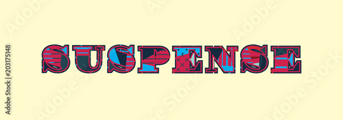 Suspense Concept Word Art Illustration