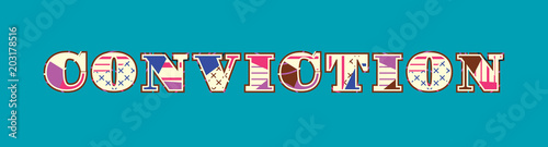 Conviction Concept Word Art Illustration