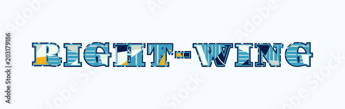 Right-Wing Concept Word Art Illustration