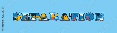 Separation Concept Word Art Illustration