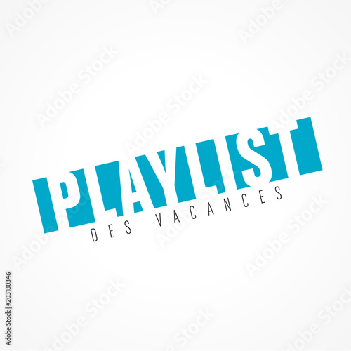 playlist des vacances
