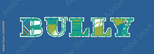 Bully Concept Word Art Illustration