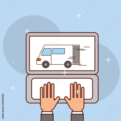 hands working laptop logistic van transport vector illustration