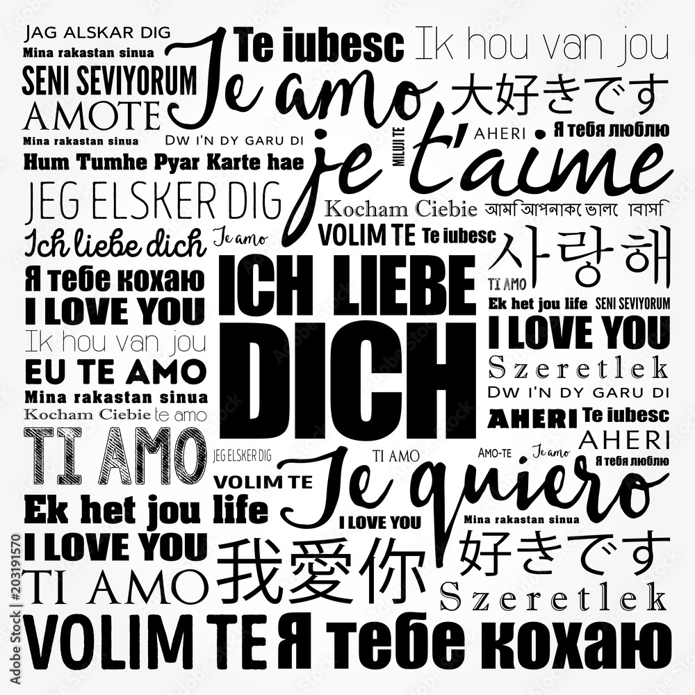 Ich Liebe Dich Auf 100 Sprachen Zum Kopieren ICH LIEBE DICH (I Love You in German) in different languages of the