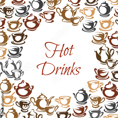 Hot drinks poster with coffee and tea cup frame
