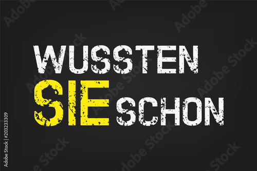 Schwarze Tafel - Wussten Sie schon