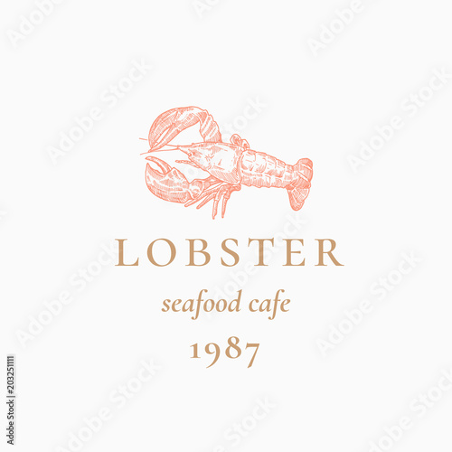 Lobster Abstract Vector Sign, Symbol or Logo Template. Hand Drawn Grayfish or Lobster with Classy Retro Typography. Vintage Vector Seafood Cafe Emblem.