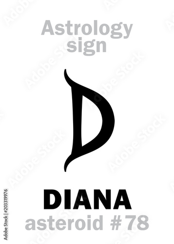 Astrology Alphabet: DIANA, asteroid #78. Hieroglyphics character sign (single symbol).