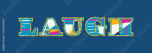 Laugh Concept Word Art Illustration