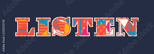 Listen Concept Word Art Illustration