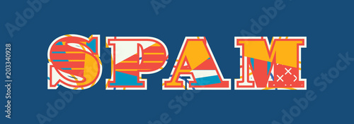 SPAM Concept Word Art Illustration