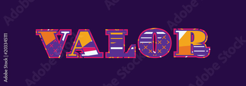 Valor Concept Word Art Illustration