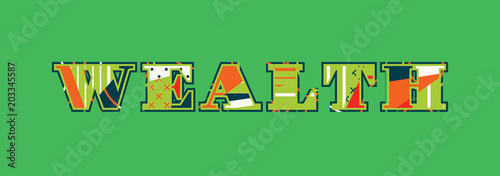 Wealth Concept Word Art Illustration