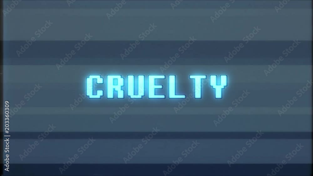retro videogame CRUELTY word text computer old tv glitch interference noise screen animation seamless loop New quality universal vintage motion dynamic animated background colorful joyful video m retro videogame CRUELTY word text computer old tv glitch interference noise screen animation seamless loop New quality universal vintage motion dynamic animated background colorful joyful video m