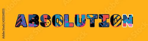 Absolution Concept Word Art Illustration