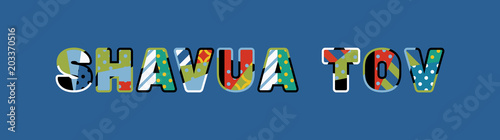 Shavua Tov Concept Word Art Illustration
