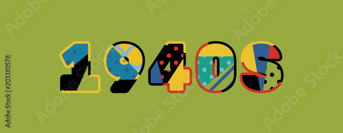 1940s Concept Word Art Illustration