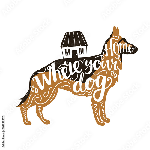 Naklejka Ilustracja wektorowa z owczarka niemieckiego sylwetka, dom i napis słowa - Dom jest, gdzie jest twój pies.