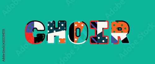 Choir Concept Word Art Illustration