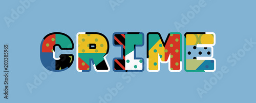 Crime Concept Word Art Illustration